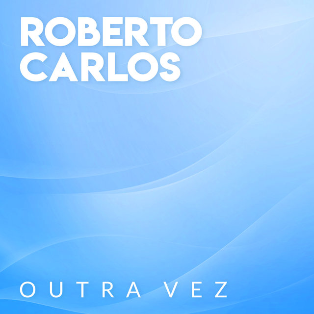 Outra Vez