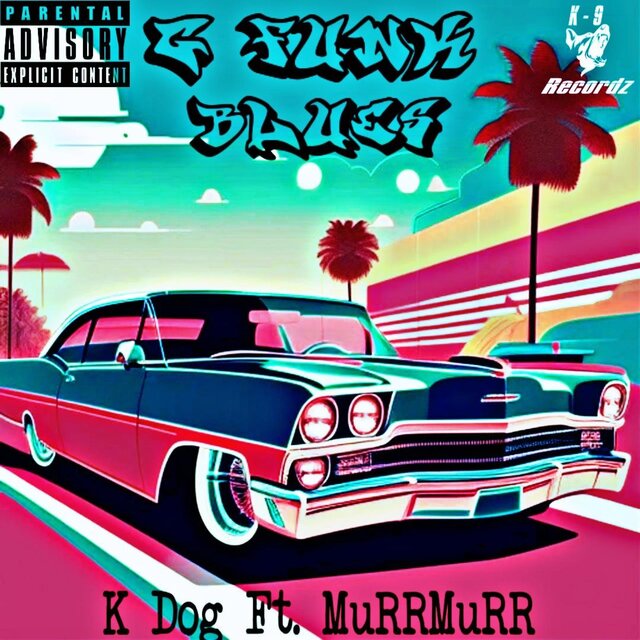 G Funk Blues (feat. MuRRMuRR)