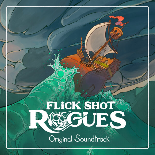 Flick Shot Rogues (Original Game Soundtrack)