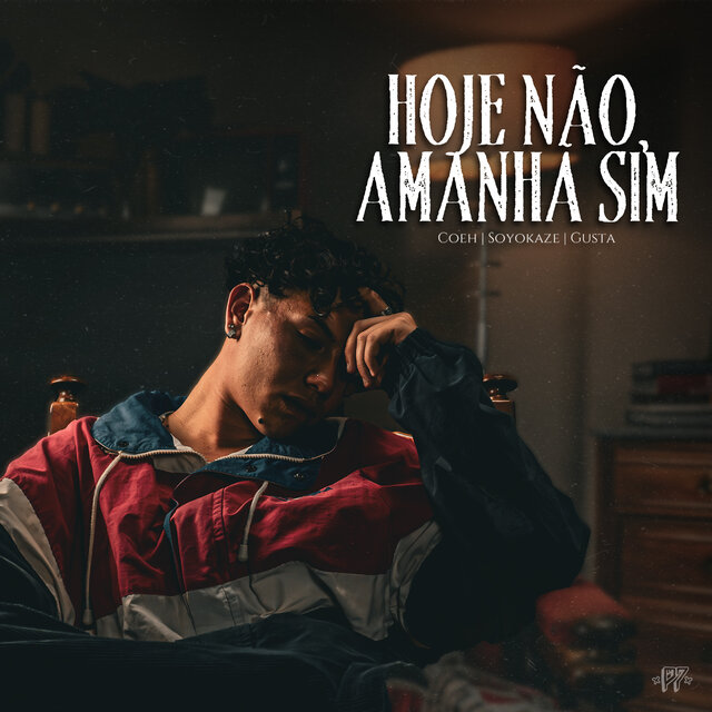 Hoje Não, Amanhã Sim