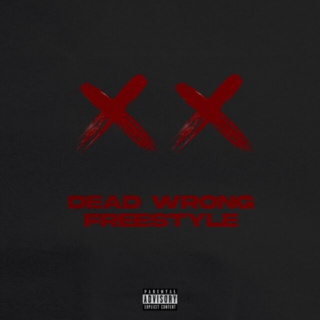 Dead Wrong Freestyle