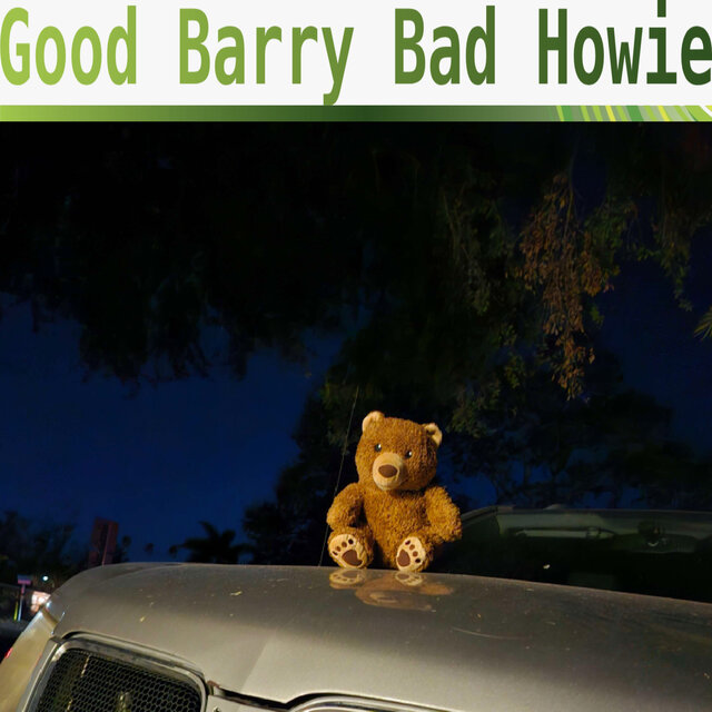 Good Barry Bad Howie