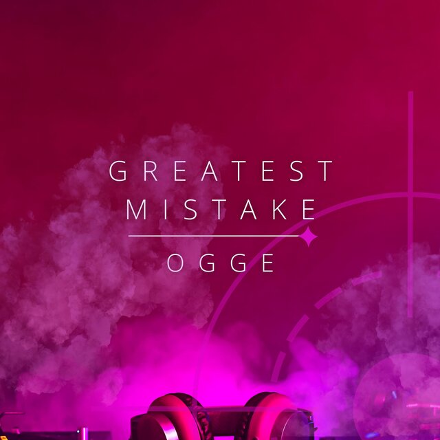Greatest Mistake