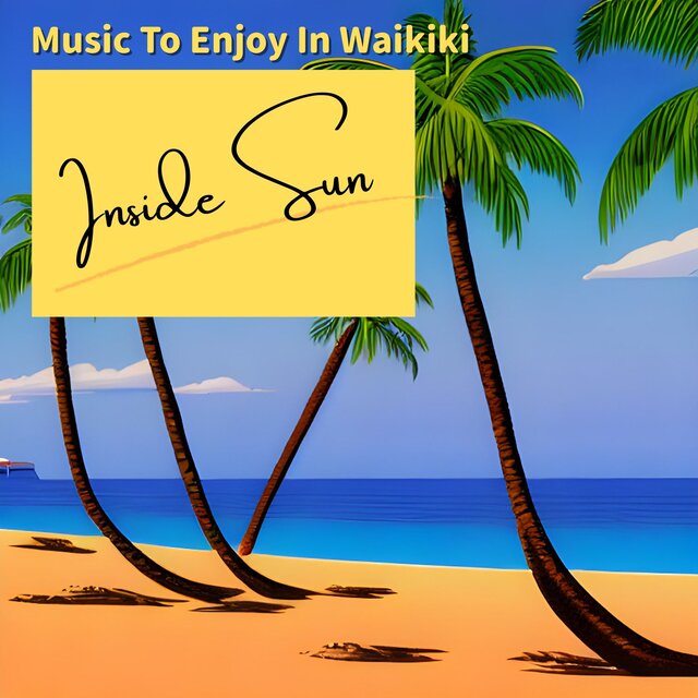 Music To Enjoy In Waikiki
