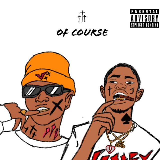 Of Course (feat. theafterparty333)