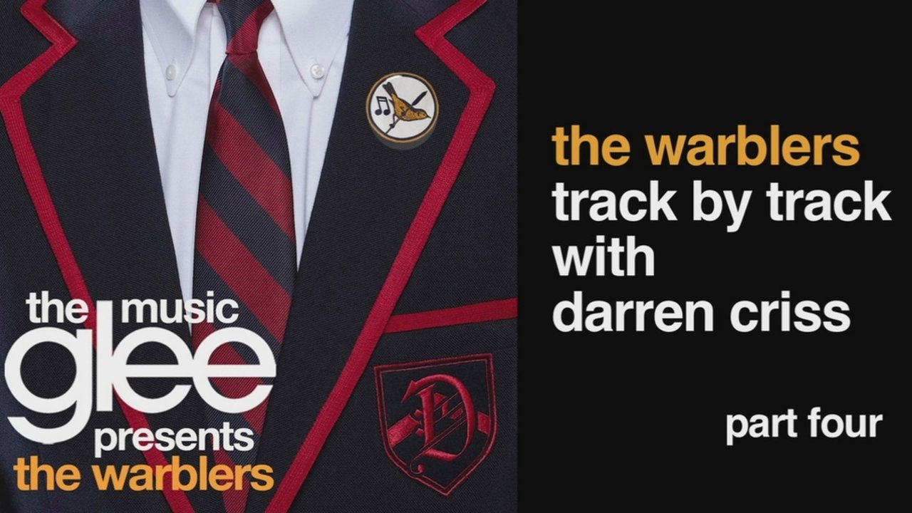 The Warblers: Darren Criss (Track By Track Part 4)