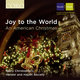 Cover art for album Joy to the World - An American Christmas by Handel and Haydn Society / Harry Christophers