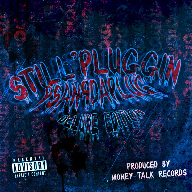 Still Pluggin (Deluxe)