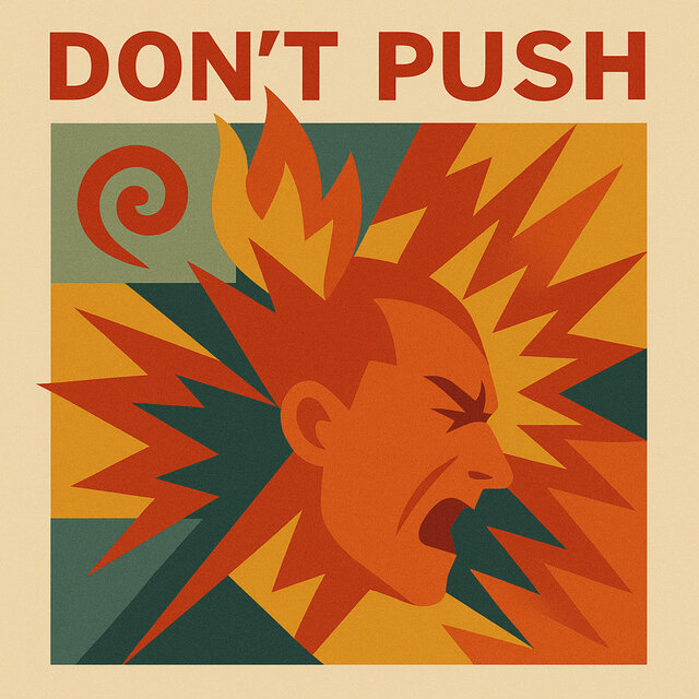 Don’t push