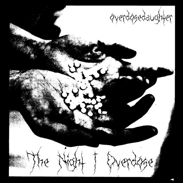 The Night I Overdose