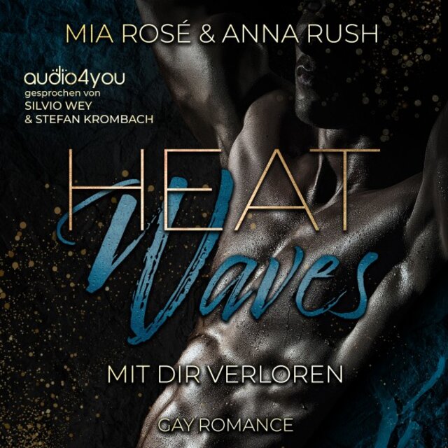Heat Waves (Mit Dir verloren)