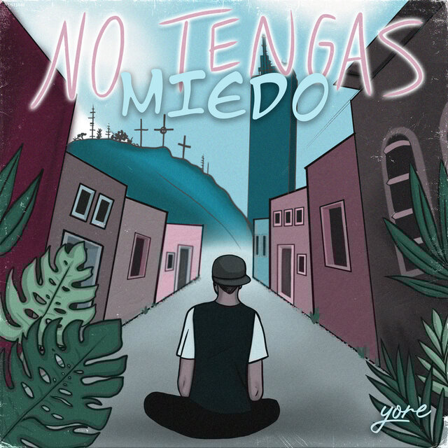 No Tengas Miedo