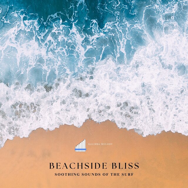 Beachside Bliss: Soothing Sounds of the Surf