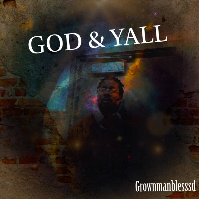 GOD & YALL