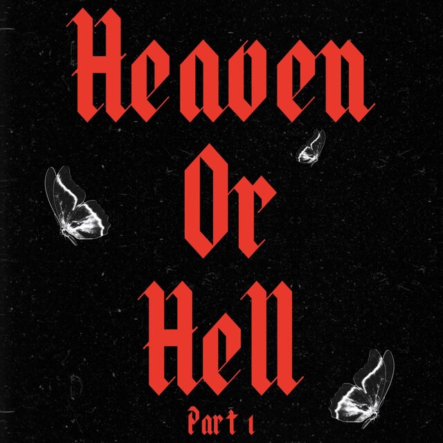 Heaven or Hell Pt.1