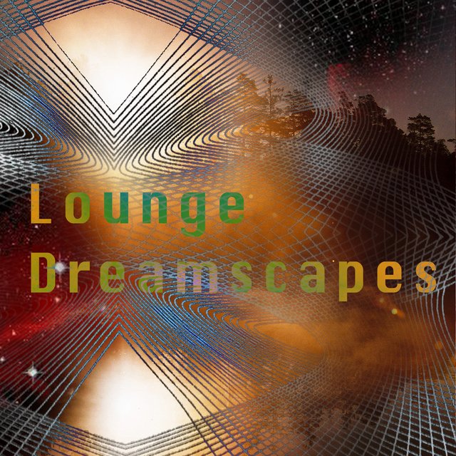Lounge Dreamscapes
