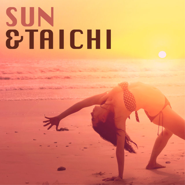 Sun & Tai Chi - Chakra Balancing Ambient Music for Good Mood and Asian Ambience