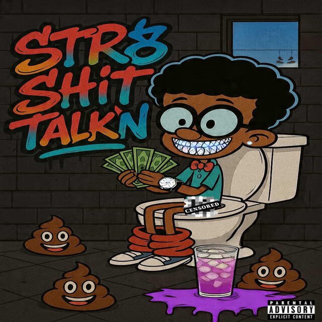 STR8 SHIT TALK'N