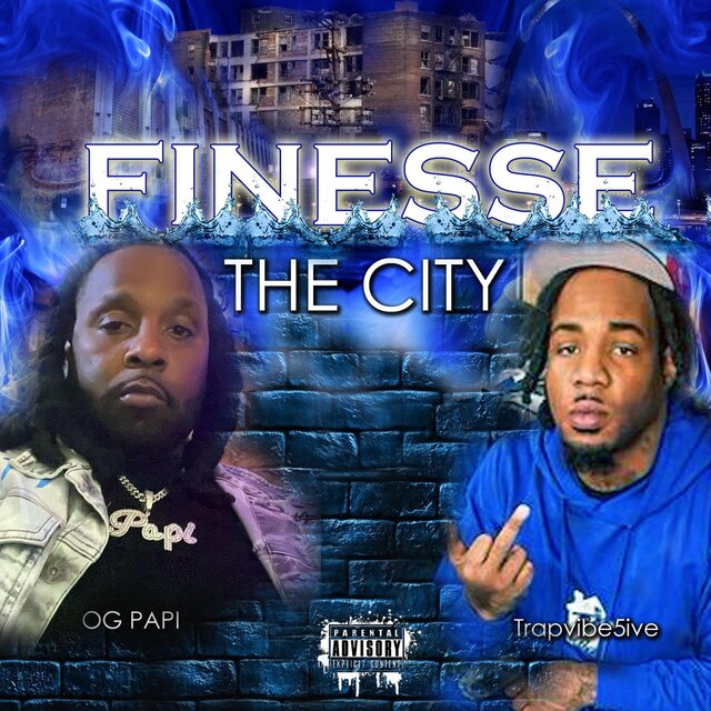 Finease the city (feat. Trapvibe5ive)