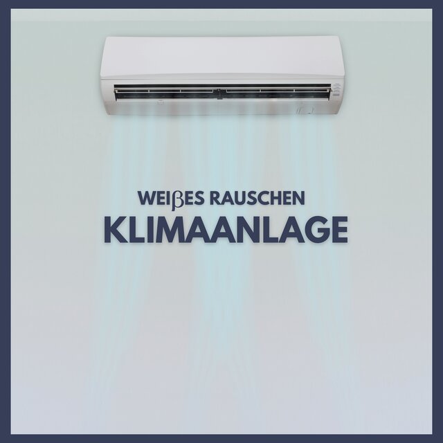 Weißes Rauschen: Klimaanlage