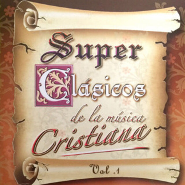 Super Clásicos De La Música Cristiana Vol. 1