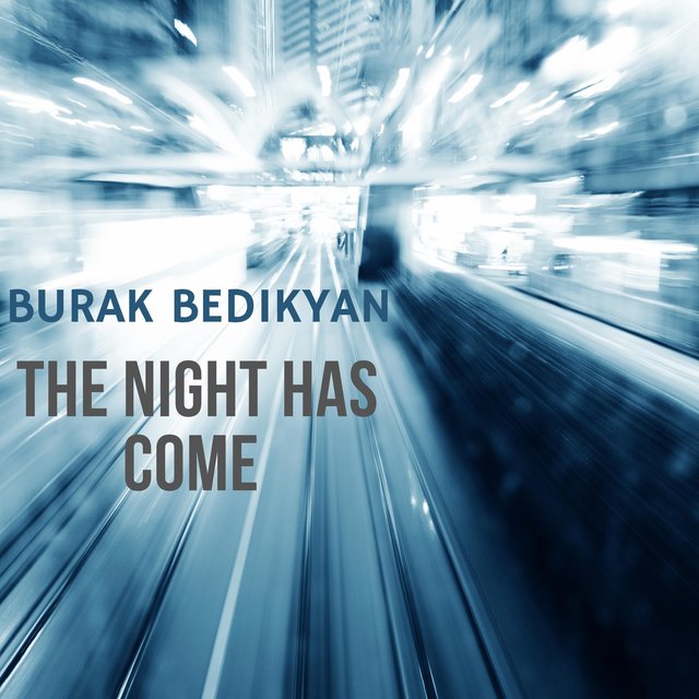 The Night Has Come