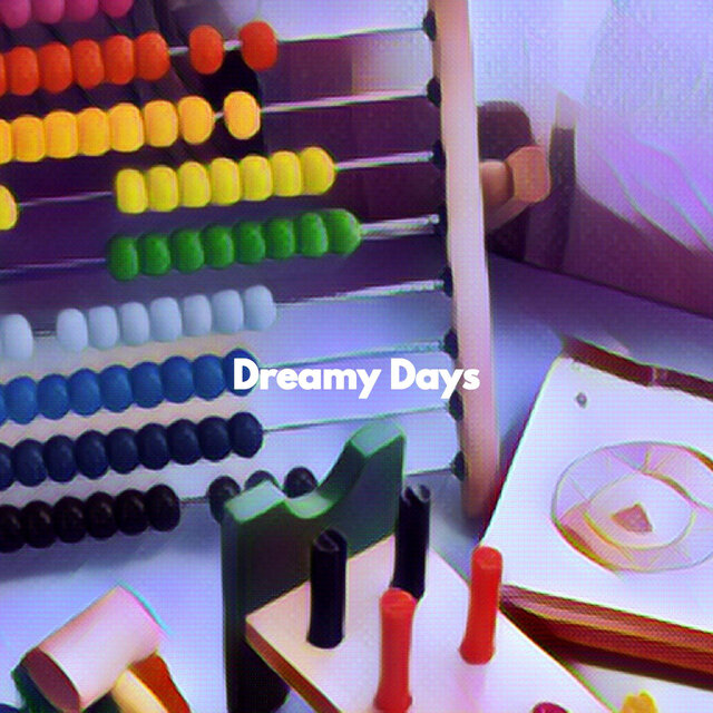 Dreamy Days
