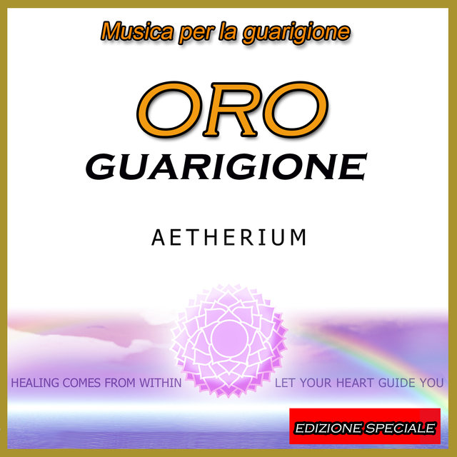 Musica per la guarigione: oro guarigione: edizione speciale