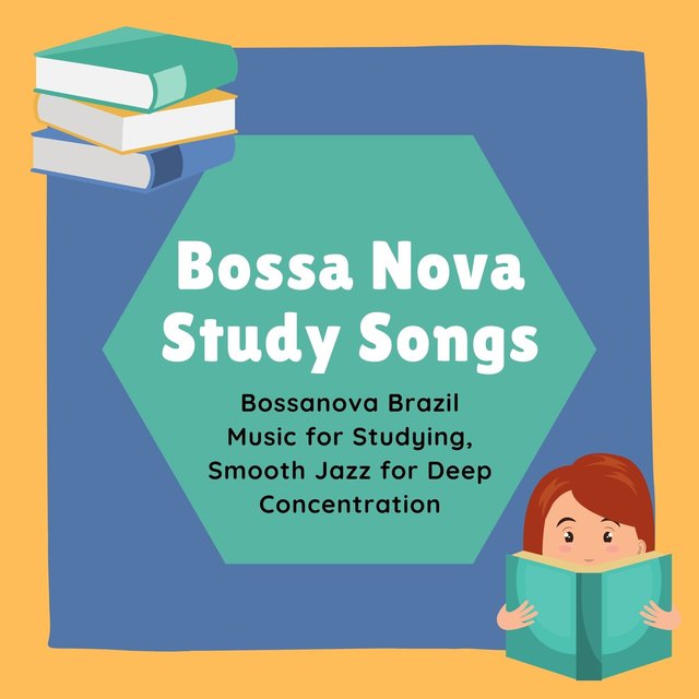 Bossa Nova Study Songs: Bossanova Brazil Music for Studying, Smooth Jazz for Deep Concentration