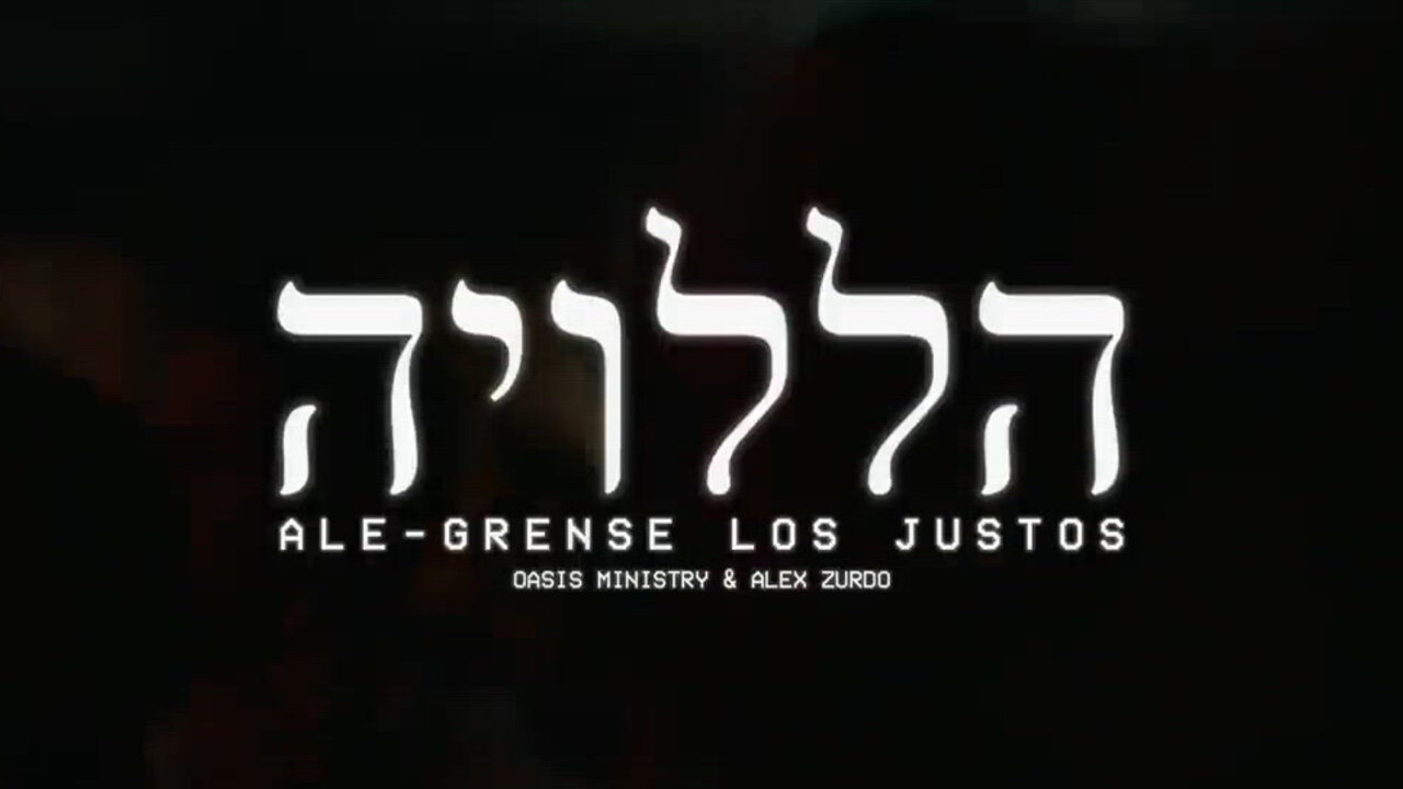 Aleluya (Ale - grense los justos)