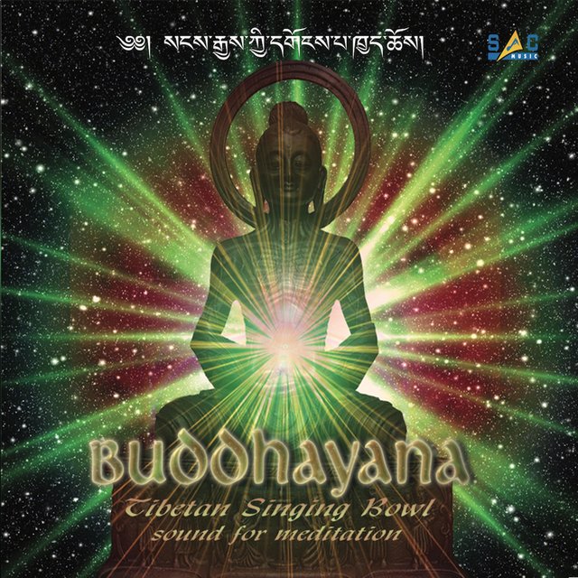 Buddhayana (Tibetan Singing Bowl Sound for Meditation)