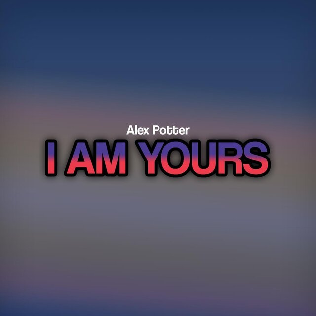 I Am Yours