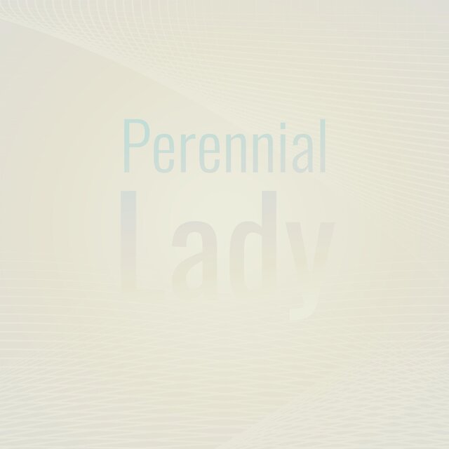 Perennial Lady