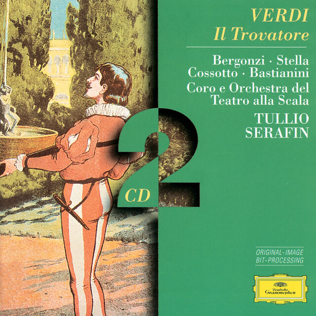 Cover art for album Verdi: Il Trovatore by Ettore Bastianini, Antonietta Stella, Fiorenza Cossotto, Carlo Bergonzi, Orchestra Del Teatro Alla Scala Di Milano, Tullio Serafin