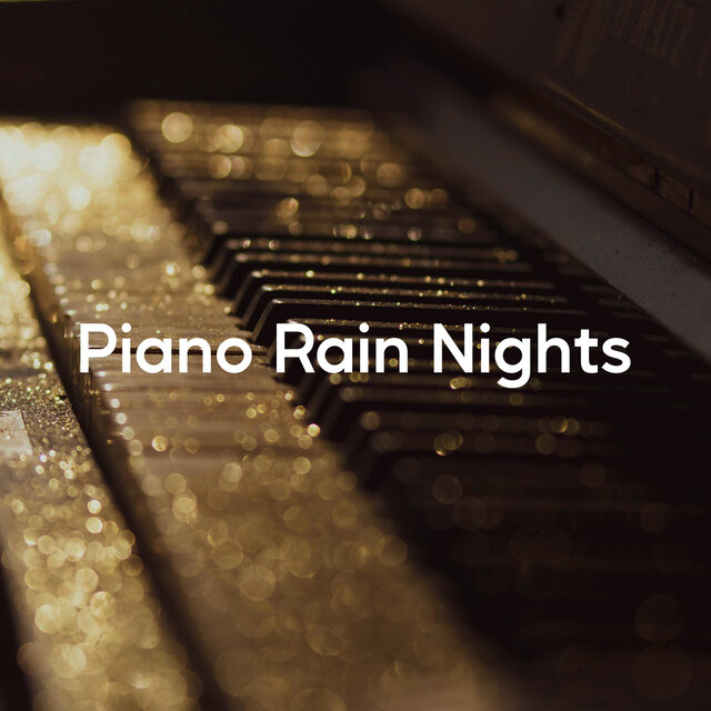 Piano Rain Nights