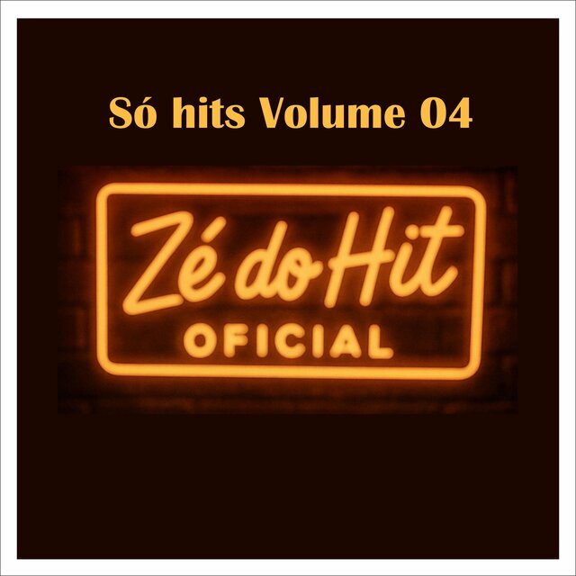 Só hits Volume 04