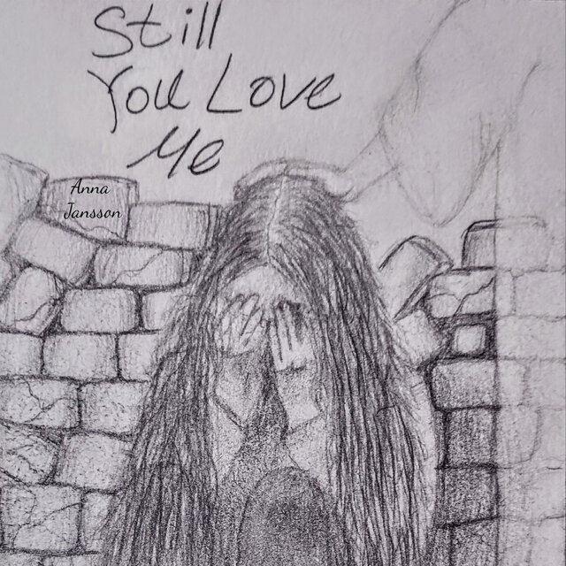 Still You Love Me