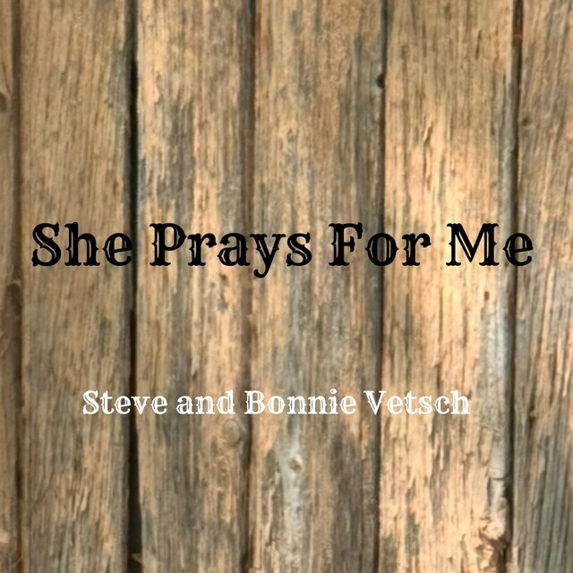 She Prays for Me