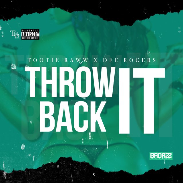 Throw It Back (feat. Tootie Raww)