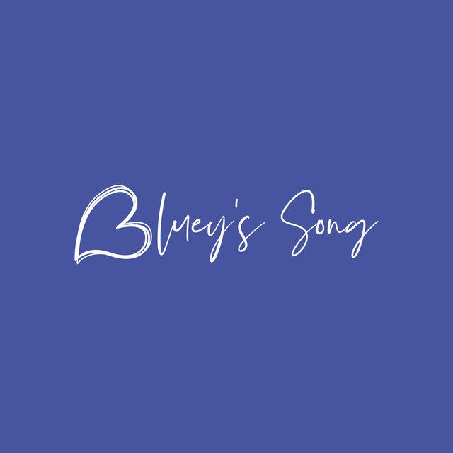 Bluey's Song