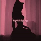 Hayloft II (Sped up)