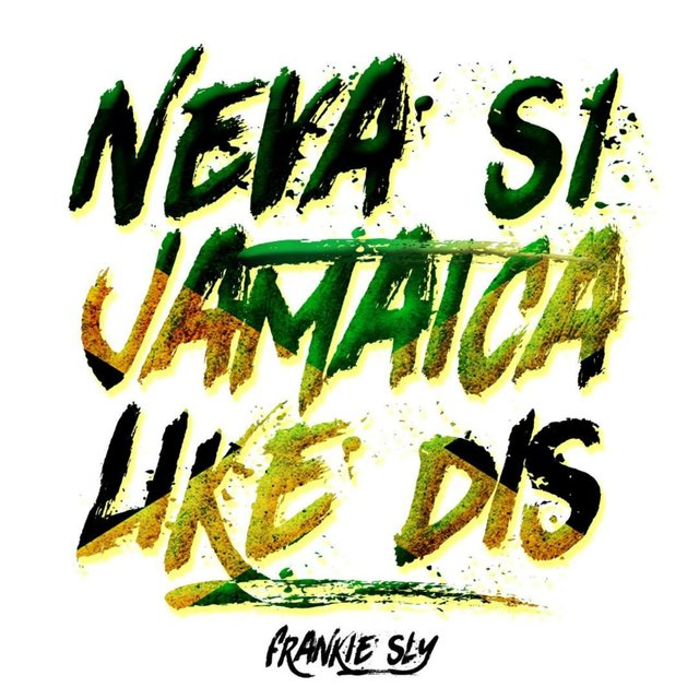 Neva Si Jamaica Like Dis