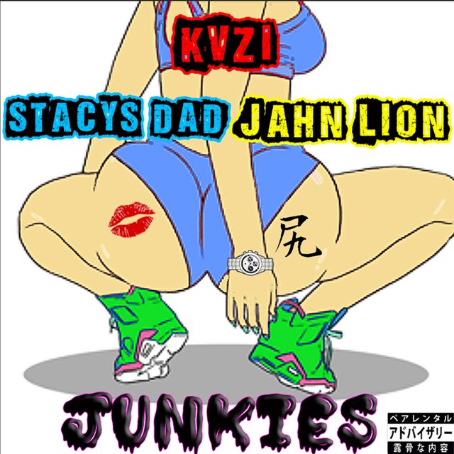 Junkies (feat. Jahn Lion & Satcy's Dad)