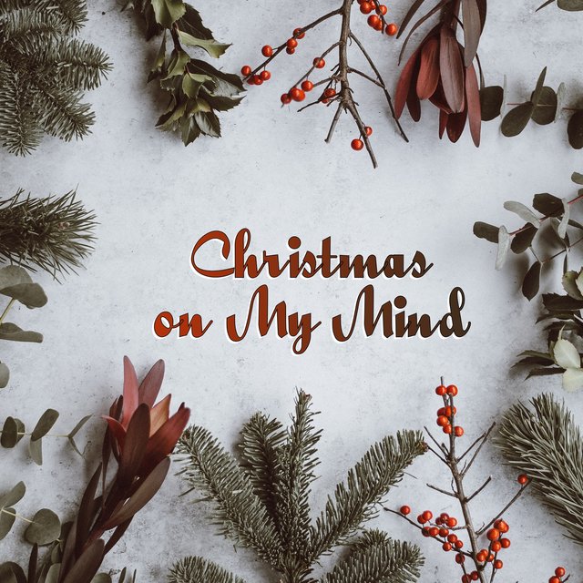 Christmas on My Mind