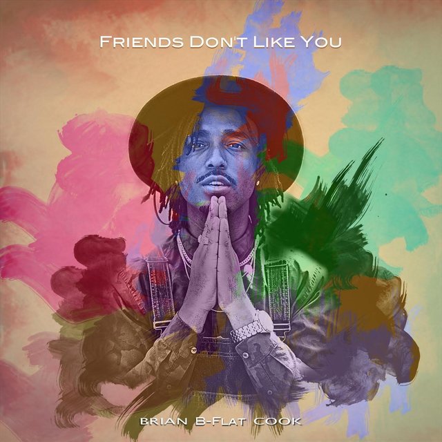 Friends Don't Like You