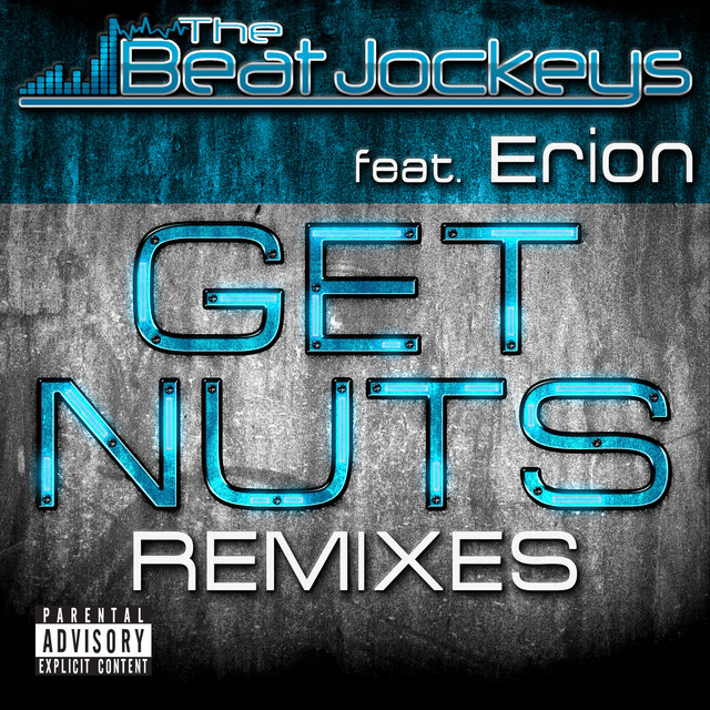 Get Nuts (Remixes)