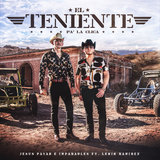 El Teniente Pa' La Clica