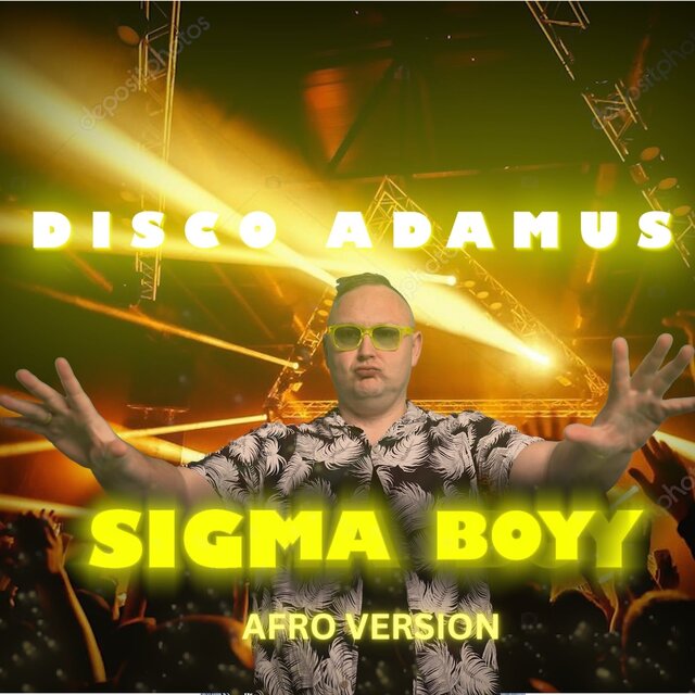 Sigma Boy (Afro Version)