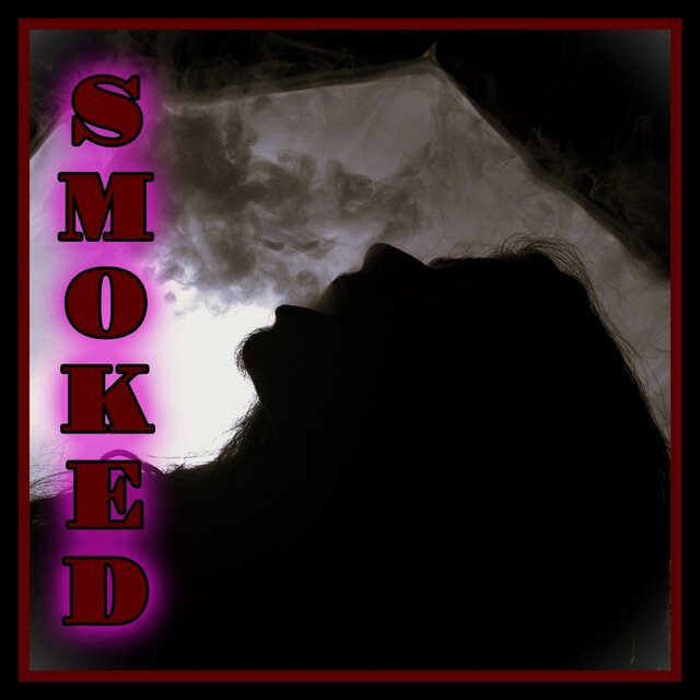SMOKED