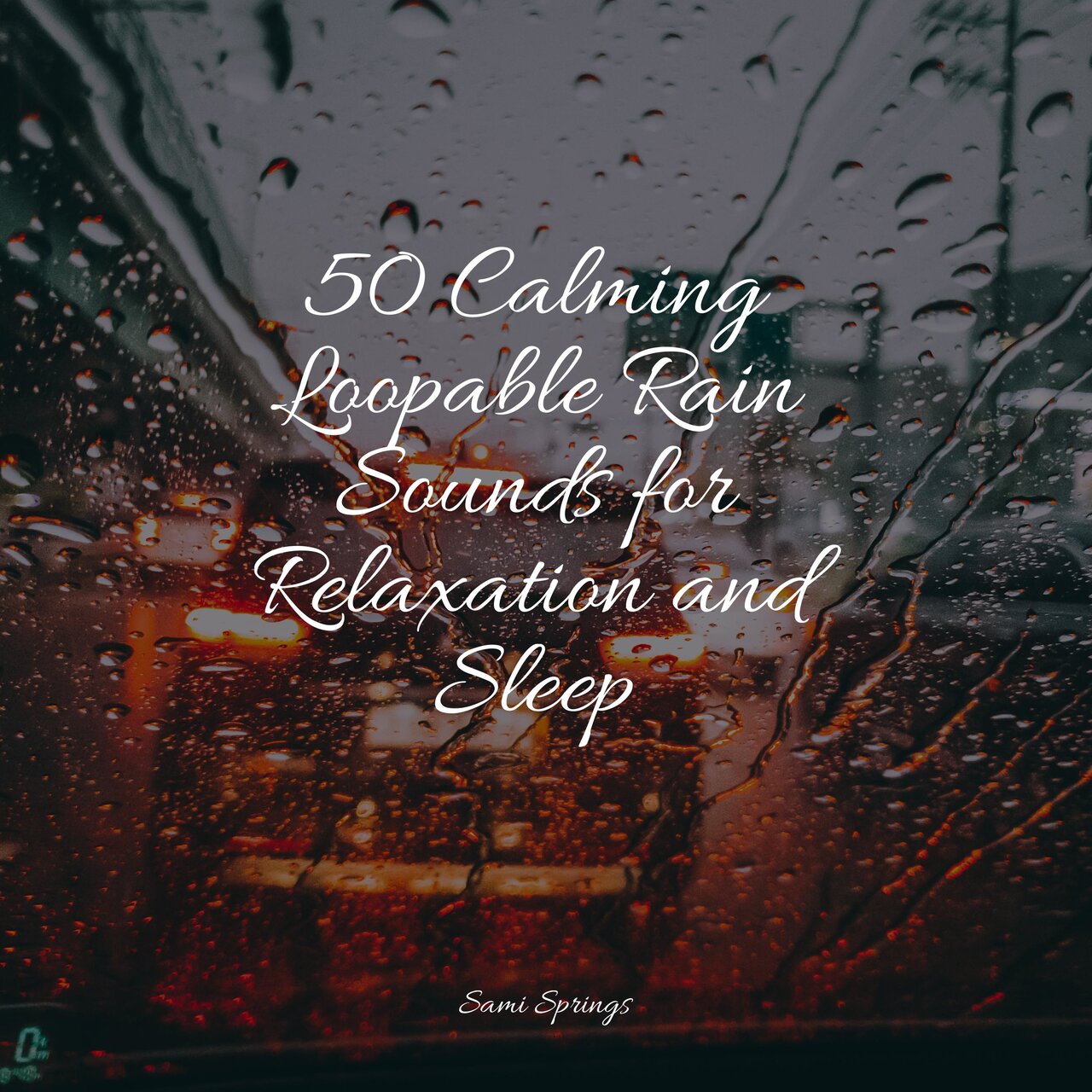 50 Calming Loopable Rain Sounds for Relaxation and Sleep by Rising ...